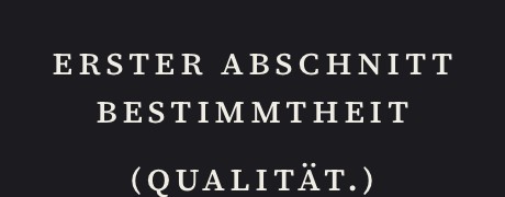 Überschrift in Fassung 0.8: Erster Abschnitt und Bestimmtheit auf zwei Zeilen in Kapitälchen, darunter (Qualität.).